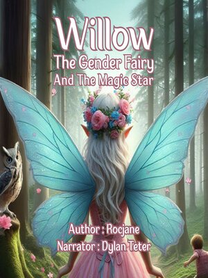 cover image of Willow the Gender Fairy and the Magic Star